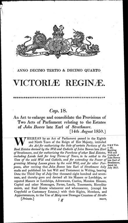 John, Earl of Strathmore's estate: enlarging and consolidating the provisions of two Acts of Parliament [1845 (c. 26) and 1847 (c. 14) ] Act 1850