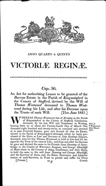 Thomas Westwood's estate: authorizing leasing of the Burross estate (Kingswinford) (Staffordshire) Act 1841