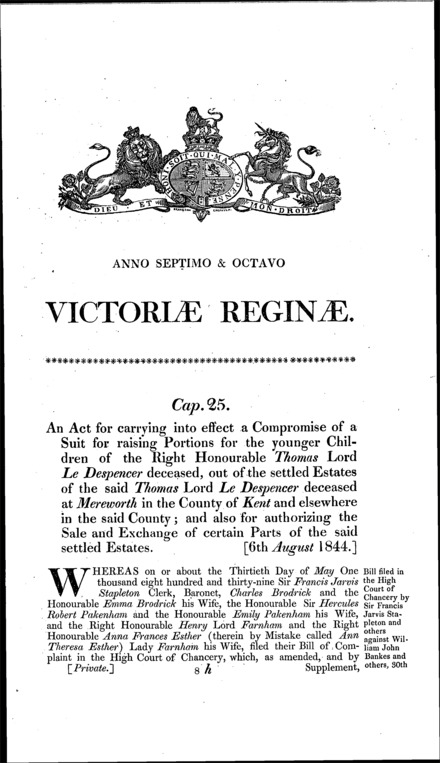 Thomas Lord Le Despencer's estate: raising portions for younger children from estates at Mereworth (Kent) and authorizing sales and exchanges thereof Act 1844