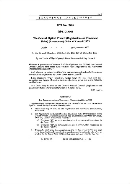 The General Optical Council (Registration and Enrolment Rules) (Amendment) Order of Council 1973