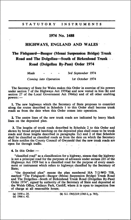 The Fishguard—Bangor (Menai Suspension Bridge) Trunk Road and The Dolgellau—South of Birkenhead Trunk Road (Dolgellau By-Pass) Order 1974