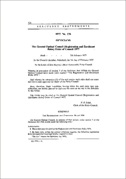 The General Optical Council (Registration and Enrolment Rules) Order of Council 1977