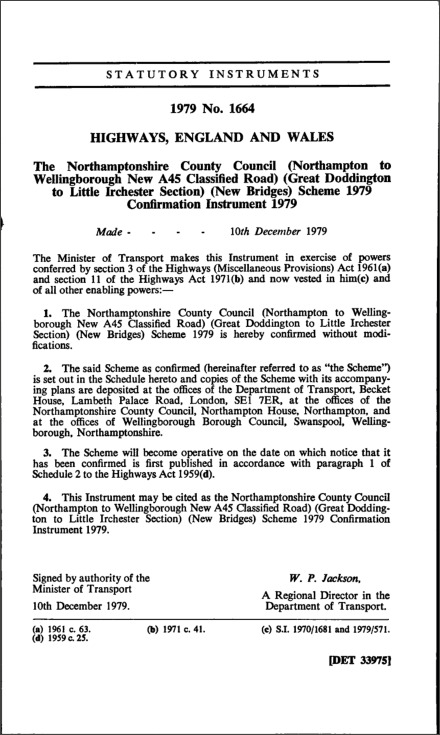 The Northamptonshire County Council (Northampton to Wellingborough New A45 Classified Road) (Great Doddington to Little Irchester Section) (New Bridges) Scheme 1979 Confirmation Instrument 1979