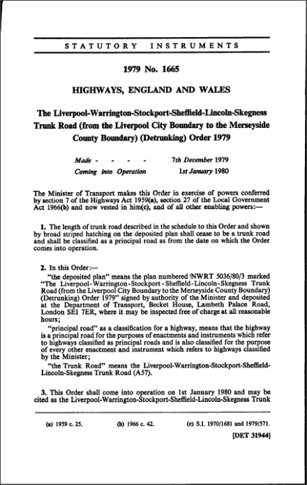 The Liverpool-Warrington-Stockport-Sheffield-Lincoln-Skegness Trunk Road (from the Liverpool City Boundary to the Merseyside County Boundary) (Detrunking) Order 1979