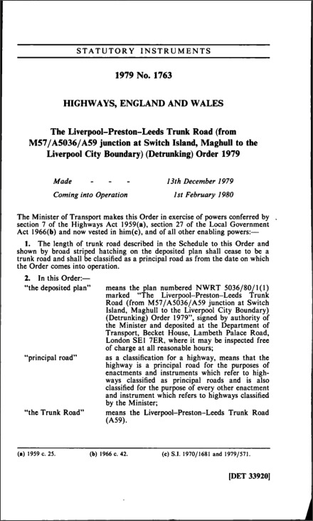 The Liverpool-Preston—Leeds Trunk Road (from M57/A5036/A59 junction at Switch Island, Maghull to the Liverpool City Boundary) (Detrunking) Order 1979