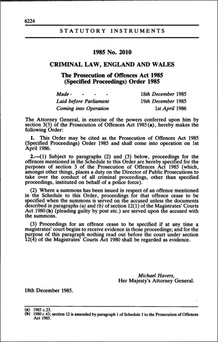 The Prosecution of Offences Act 1985 (Specified Proceedings) Order 1985