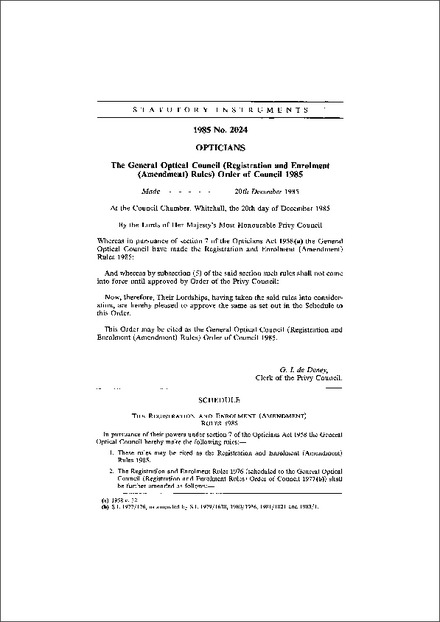 The General Optical Council (Registration and Enrolment (Amendment) Rules) Order of Council 1985