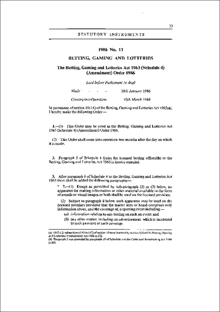 The Betting, Gaming and Lotteries Act 1963 (Schedule 4) (Amendment) Order 1986