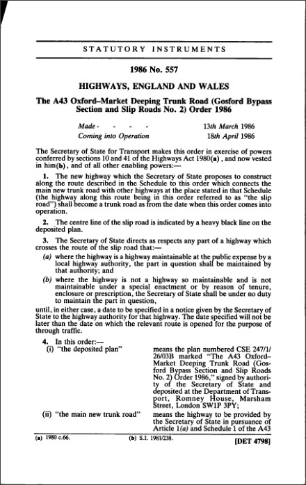 The A43 Oxford-Market Deeping Trunk Road (Gosford Bypass Section and Slip Roads No. 2) Order 1986