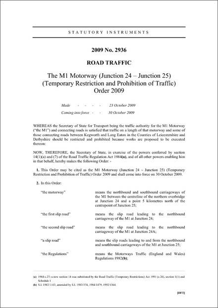 The M1 Motorway (Junction 24 – Junction 25) (Temporary Restriction and Prohibition of Traffic) Order 2009