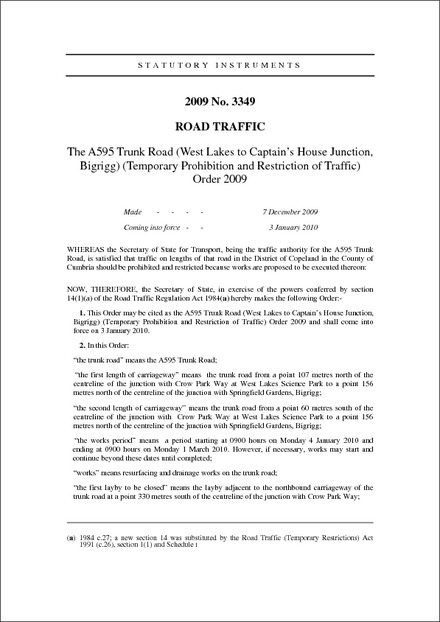 The A595 Trunk Road (West Lakes to Captain’s House Junction, Bigrigg) (Temporary Prohibition and Restriction of Traffic) Order 2009