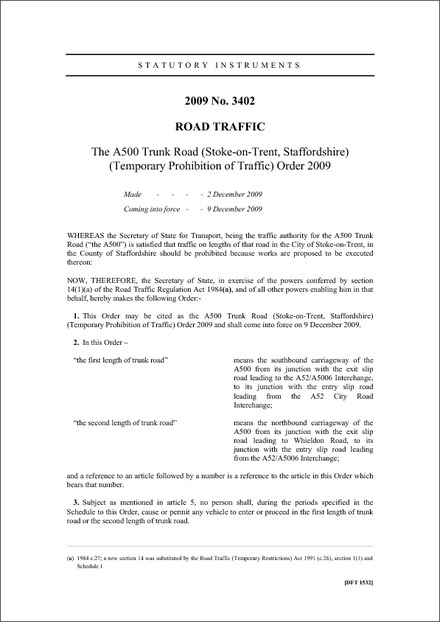 The A500 Trunk Road (Stoke-on-Trent, Staffordshire) (Temporary Prohibition of Traffic) Order 2009