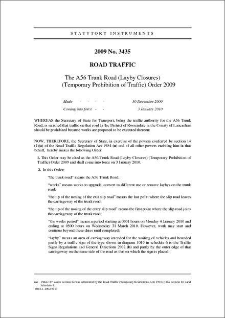 The A56 Trunk Road (Layby Closures) (Temporary Prohibition of Traffic) Order 2009