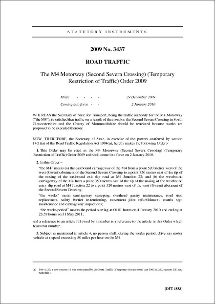 The M4 Motorway (Second Severn Crossing) (Temporary Restriction of Traffic) Order 2009
