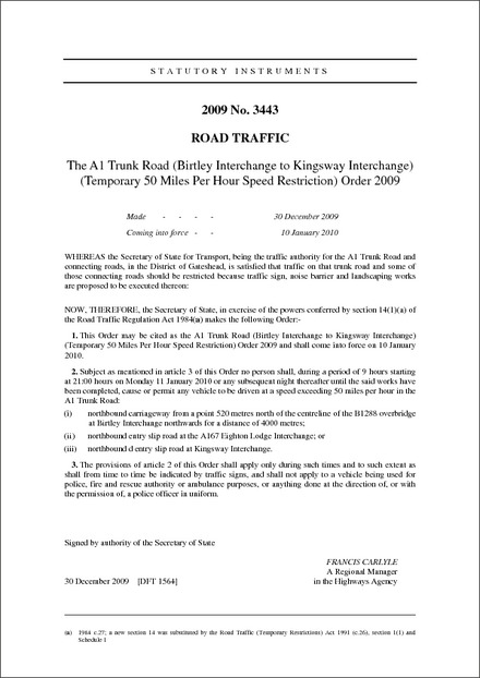 The A1 Trunk Road (Birtley Interchange to Kingsway Interchange) (Temporary 50 Miles Per Hour Speed Restriction) Order 2009