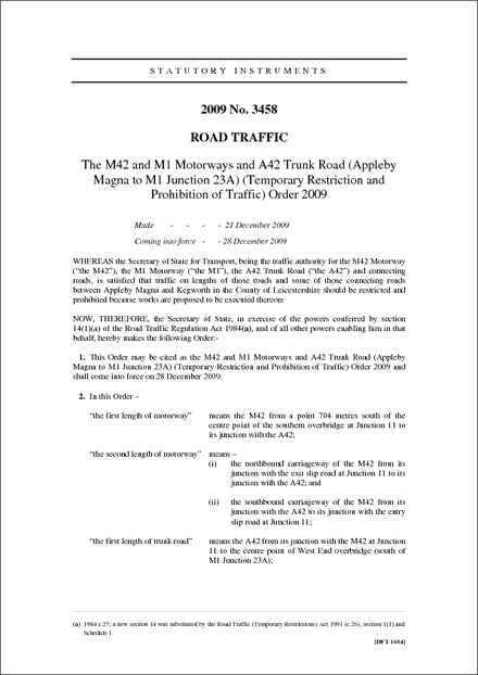 The M42 and M1 Motorways and A42 Trunk Road (Appleby Magna to M1 Junction 23A) (Temporary Restriction and Prohibition of Traffic) Order 2009
