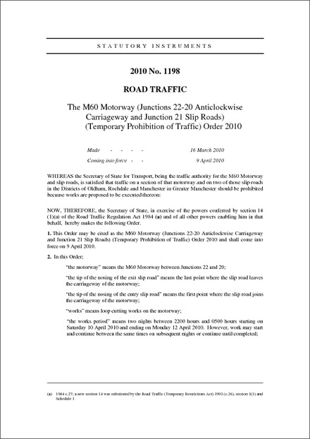 The M60 Motorway (Junctions 22-20 Anticlockwise Carriageway and Junction 21 Slip Roads) (Temporary Prohibition of Traffic) Order 2010