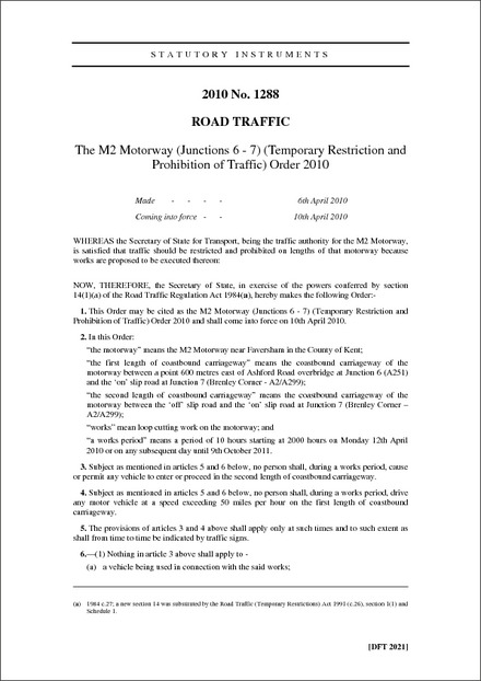 The M2 Motorway (Junctions 6 - 7) (Temporary Restriction and Prohibition of Traffic) Order 2010