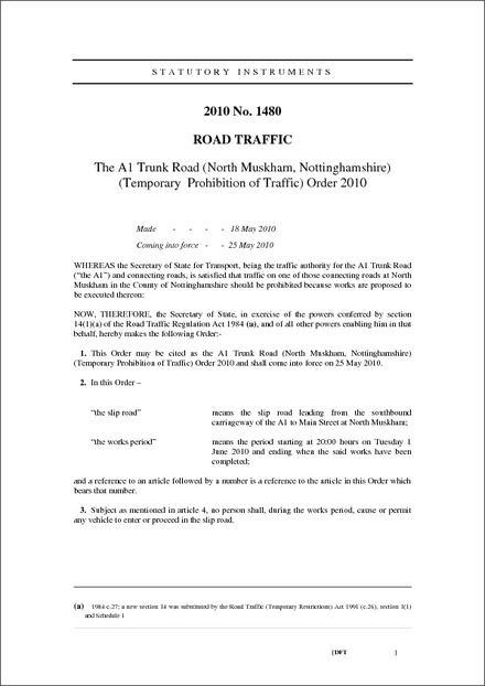 The A1 Trunk Road (North Muskham, Nottinghamshire) (Temporary Prohibition of Traffic) Order 2010