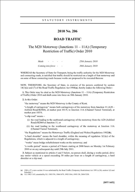 The M20 Motorway (Junctions 11 – 11A) (Temporary Restriction of Traffic) Order 2010