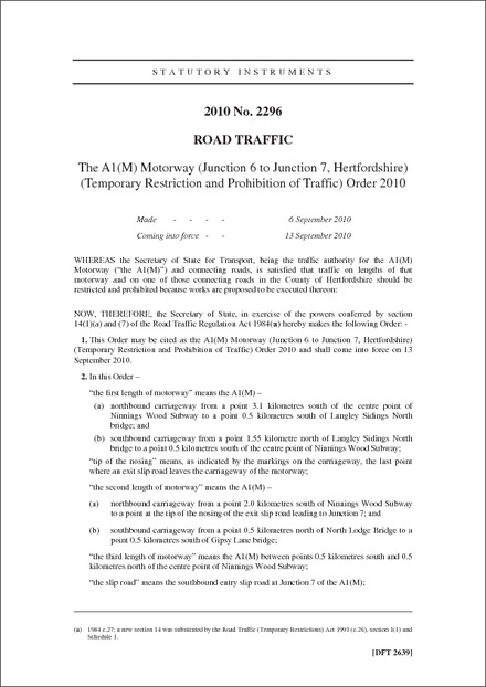 The A1(M) Motorway (Junction 6 to Junction 7, Hertfordshire) (Temporary Restriction & Prohibition of Traffic) Order 2010