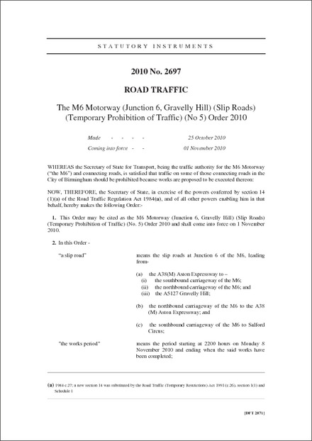 The M6 Motorway (Junction 6, Gravelly Hill) (Slip Roads) (Temporary Prohibition of Traffic) (No 5) Order 2010