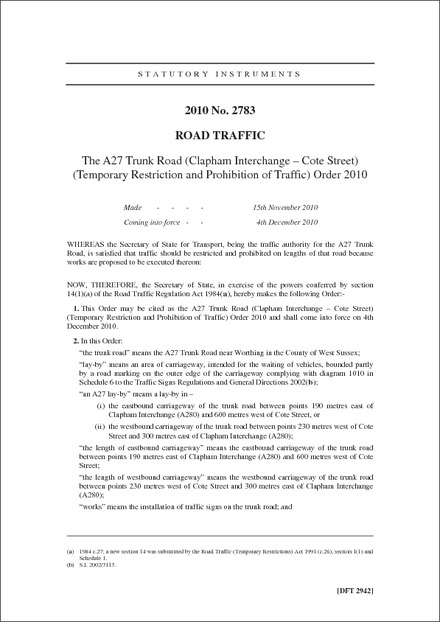 The A27 Trunk Road (Clapham Interchange - Cote Street) (Temporary Restriction and Prohibition of Traffic) Order 2010