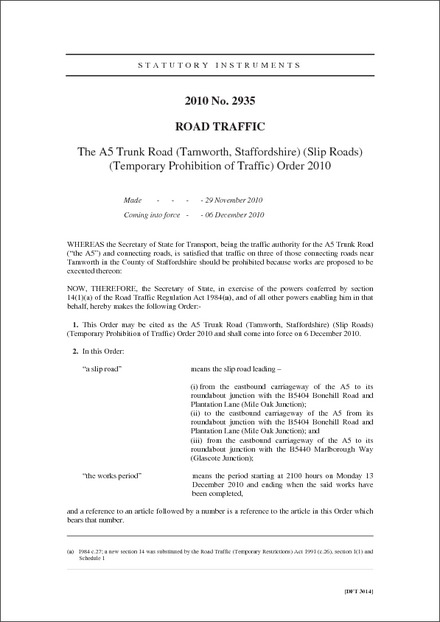 The A5 Trunk Road (Tamworth, Staffordshire) (Slip Roads) (Temporary Prohibition of Traffic) Order 2010