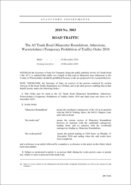 The A5 Trunk Road (Mancetter Roundabout, Atherstone, Warwickshire) ) (Temporary Prohibition of Traffic) Order 2010