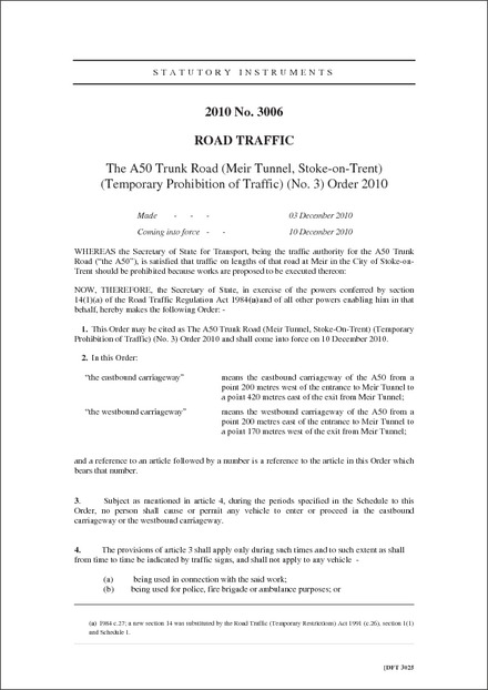 The A50 Trunk Road (Meir Tunnel, Stoke-on-Trent) (Temporary Prohibition of Traffic) (No. 3) order 2010