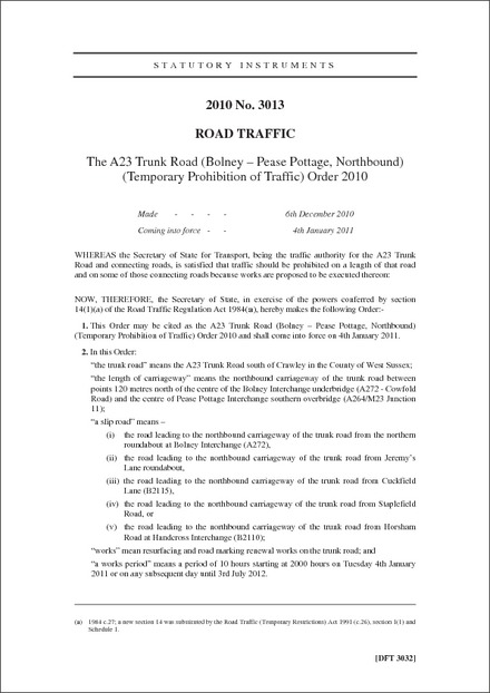 The A23 Trunk Road (Bolney - Pease Pottage, Northbound) (Temporary Prohibition of Traffic) Order 2010