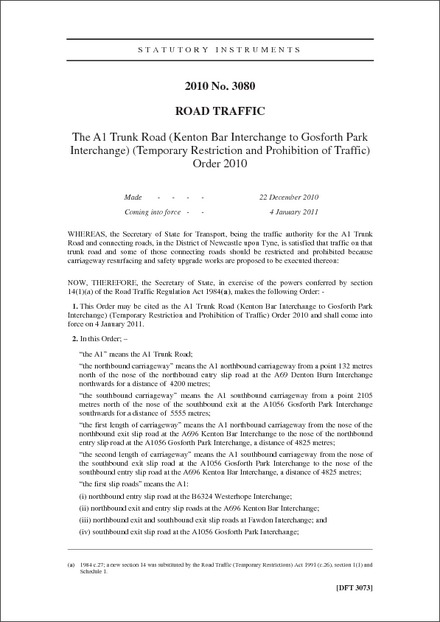 The A1 Trunk Road (Kenton Bar Interchange to Gosforth Park Interchange) (Temporary Restriction and Prohibition of Traffic) Order 2010
