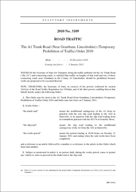 The A1 Trunk Road (Near Grantham, Lincolnshire) (Temporary Prohibition of Traffic) Order 2010
