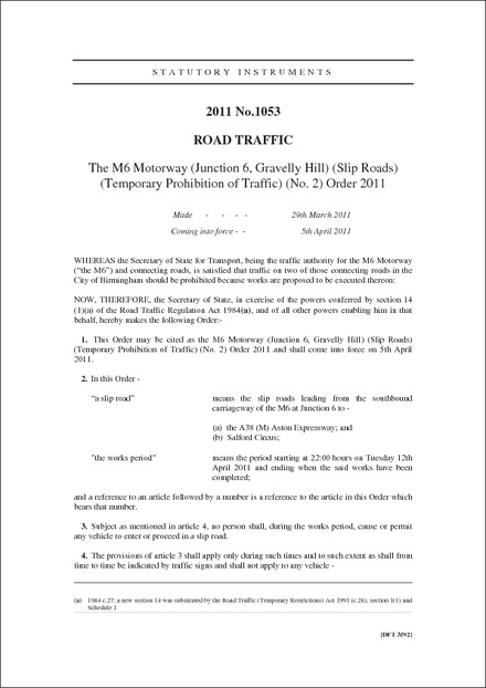 The M6 Motorway (Junction 6, Gravelly Hill) (Slip Roads) (Temporary Prohibition of Traffic) (No. 2) Order 2011