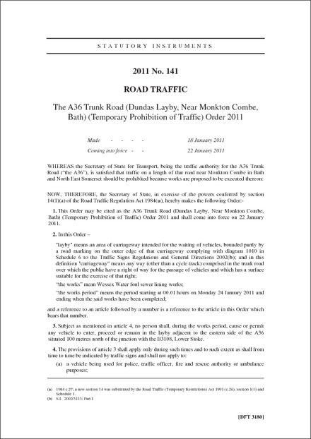 The A36 Trunk Road (Dundas Layby, Near Monkton Combe, Bath) (Temporary Prohibition of Traffic) Order 2011