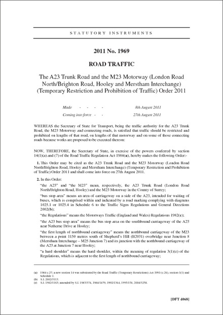 The A23 Trunk Road and the M23 Motorway (London Road North/Brighton Road, Hooley and Merstham Interchange) (Temporary Restriction and Prohibition of Traffic) Order 2011
