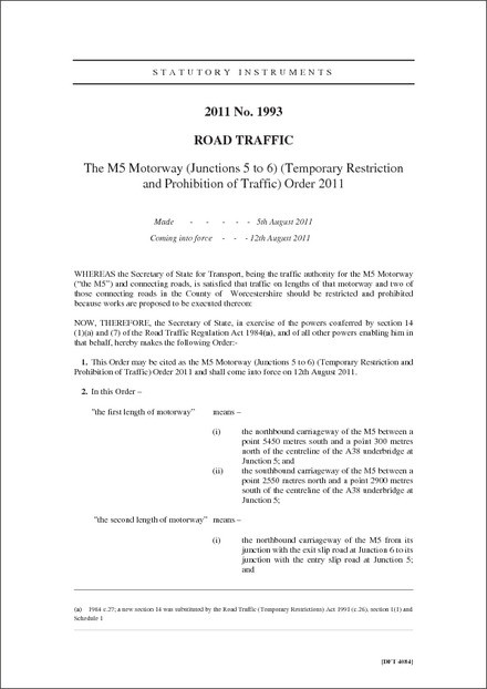 The M5 Motorway (Junctions 5 to 6) (Temporary Restriction and Prohibition of Traffic) Order 2011