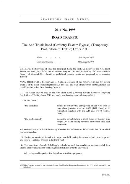 The A46 Trunk Road (Coventry Eastern Bypass) (Temporary Prohibition of Traffic) Order 2011