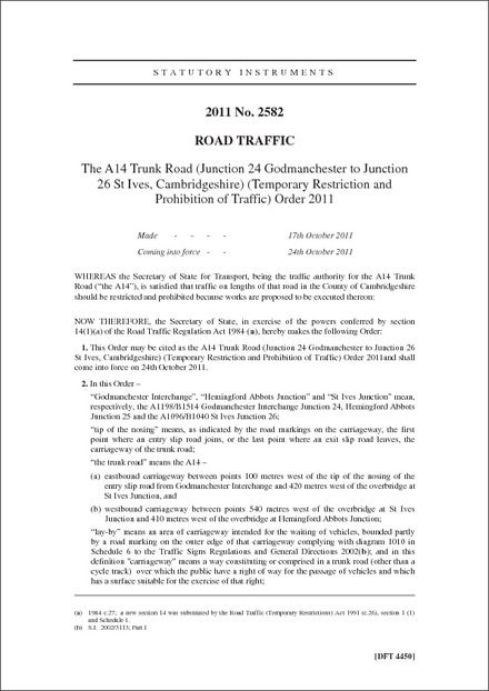 The A14 Trunk Road (Junction 24 Godmanchester to Junction 26 St Ives, Cambridgeshire) (Temporary Restriction and Prohibition of Traffic) Order 2011