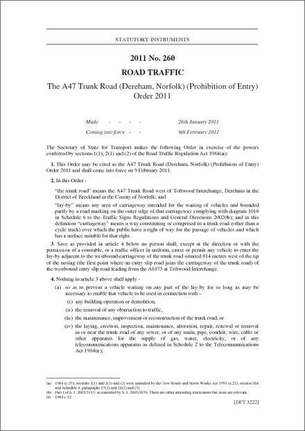The A47 Trunk Road (Dereham, Norfolk) (Prohibition of Entry) Order 2011