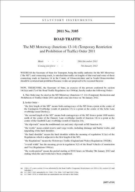 The M5 Motorway (Junctions 13-14) (Temporary Restriction and Prohibition of Traffic) Order 2011