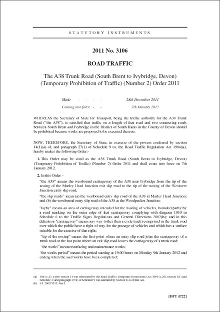 The A38 Trunk Road (South Brent to Ivybridge, Devon) (Temporary Prohibition of Traffic) (Number 2) Order 2011