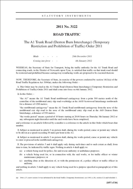 The A1 Trunk Road (Denton Burn Interchange) (Temporary Restriction and Prohibition of Traffic) Order 2011
