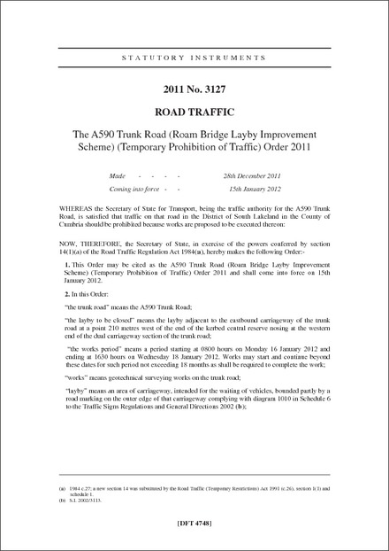 The A590 Trunk Road (Roam Bridge Layby Improvement Scheme) (Temporary Prohibition of Traffic) Order 2011