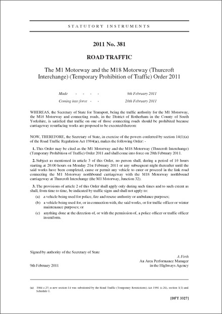 The M1 Motorway and the M18 Motorway (Thurcroft Interchange) (Temporary Prohibition of Traffic) Order 2011