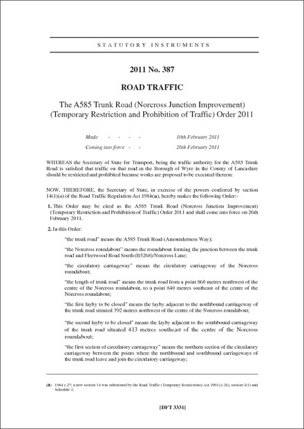 The A585 Trunk Road (Norcross Junction Improvement) (Temporary Restriction and Prohibition of Traffic) Order 2011