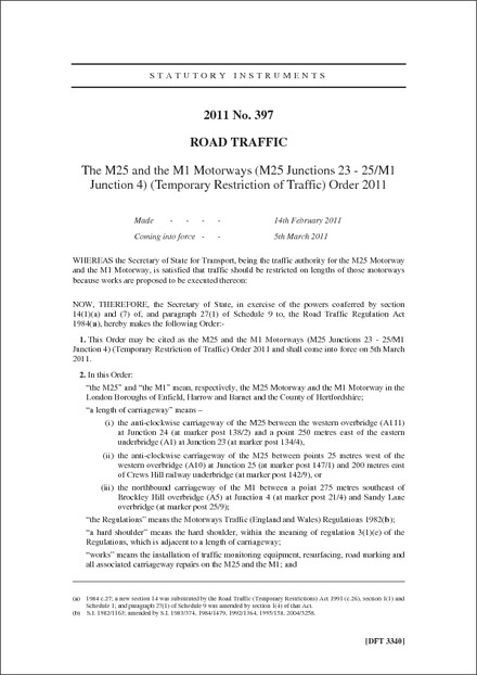 The M25 and the M1 Motorways (M25 Junctions 23 - 25/M1 Junction 4) (Temporary Restriction of Traffic) Order 2011