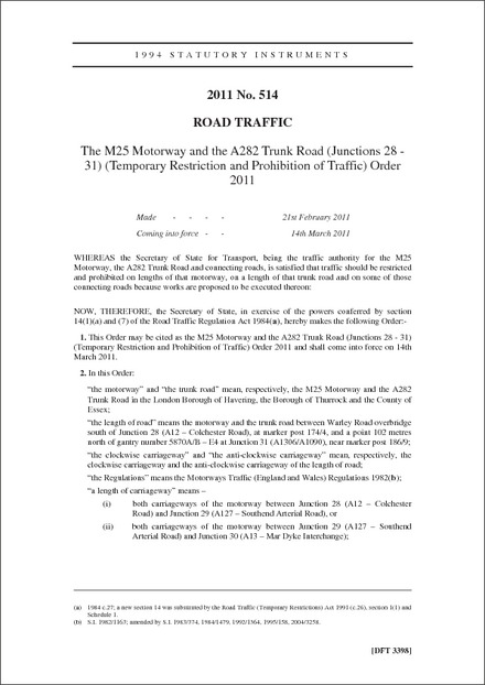 The M25 Motorway and the A282 Trunk Road (Junctions 28 - 31) (Temporary Restriction and Prohibition of Traffic) Order 2011