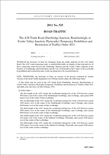 The A38 Trunk Road (Dartbridge Junction, Buckfastleigh, to Forder Valley Junction, Plymouth) (Temporary Prohibition and Restriction of Traffic) Order 2011