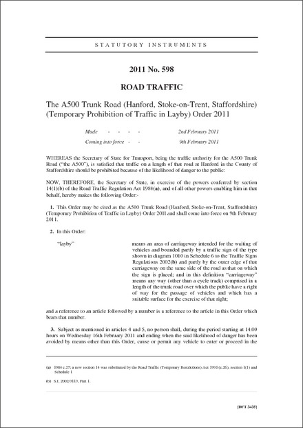 The A500 Trunk Road (Hanford, Stoke-on-Trent, Staffordshire) (Temporary Prohibition of Traffic in Layby) Order 2011